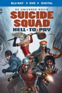Постер Отряд самоубийц: Строгое наказание (Suicide Squad: Hell to Pay)