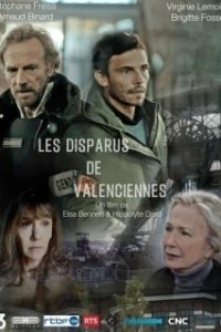 Постер Пропавшие в Валансьене (Les Disparus de Valenciennes)