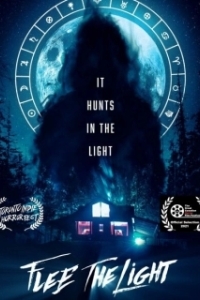 Постер Берегись света (Flee the Light)