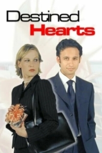 Постер Разделённые судьбой (Destined Hearts)