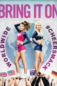 Постер Вперёд! Глобальное состязание Чирлидеров (bring it on 6 worldwide cheersmack)