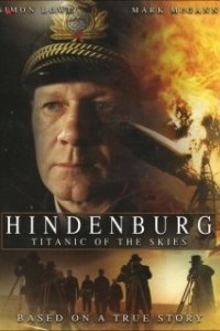 Постер Гинденбург. Титаник небес (Hindenburg: Titanic of the Skies)