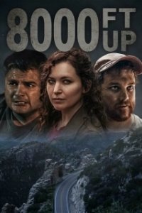 Постер Высота 8000 футов (8000 Ft Up)