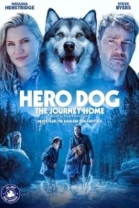 Постер Собака-герой: путешествие домой (Hero Dog: The Journey Home)