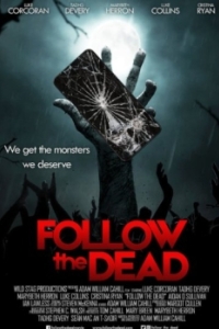 Постер Вперед за мертвецами (Follow the Dead)