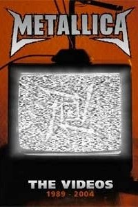 Постер Metallica: The Videos 1989-2004 (Metallica: The Videos 1989-2004)