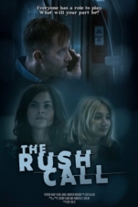 Постер Срочный звонок (The Rush Call)