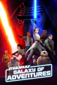 Постер Звёздные войны: Галактика приключений (Star Wars Galaxy of Adventures)