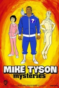 Постер Тайны Майка Тайсона (Mike Tyson Mysteries)