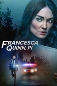 Постер Частный детектив Франческа Куинн (Francesca Quinn, PI)