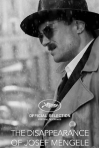 
Исчезновение Йозефа Менгеле (2025) 