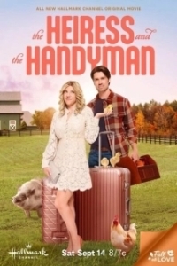 Постер Наследница и мастер (The Heiress and the Handyman)