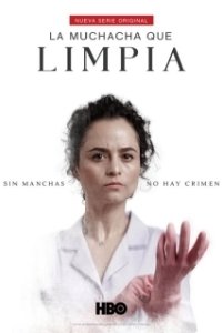 Постер Уборщица (La Muchacha Que Limpia)