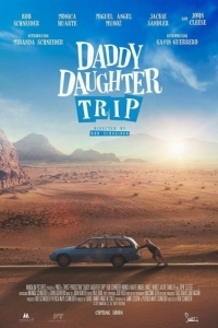 Постер Путешествие папы и дочки (Daddy Daughter Trip)