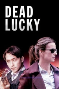 Постер Смертельное везение (Dead Lucky)