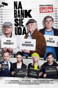 Постер Ограбление (Na bank sie uda)