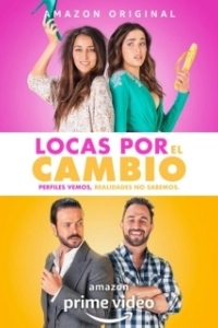 Постер Без ума от перемен (Locas por el Cambio)