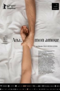 Постер Ана, любовь моя (Ana, mon amour)