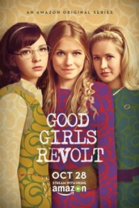 Постер Образцовые бунтарки (Good Girls Revolt)