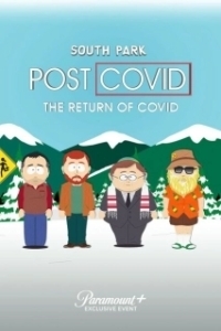 Постер Южный Парк: Постковид. Возвращение ковида (South Park: Post Covid - The Return of Covid)