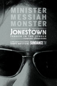 Постер Jonestown: Terror in the Jungle 