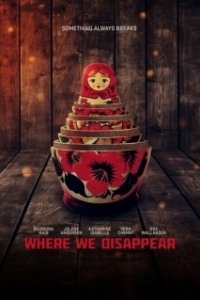 Постер Там, где мы пропадаем (Where We Disappear)