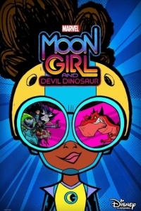 Постер Лунная девочка и ДиноДьявол (Marvel's Moon Girl and Devil Dinosaur)