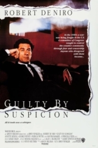 Постер Виновен по подозрению (Guilty by Suspicion)