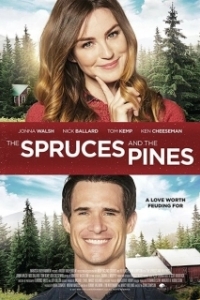 Постер Звёзды сошлись под Рождество (The Spruces and the Pines)