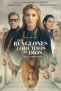 Постер Кривые линии Господа (Los renglones torcidos de Dios)