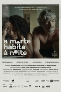 Постер Ночь-время смерти (A Morte Habita à Noite)