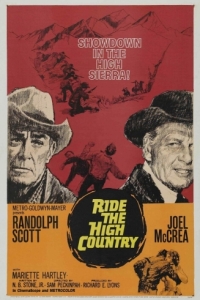 Постер Скачи по высокогорью (Ride the High Country)