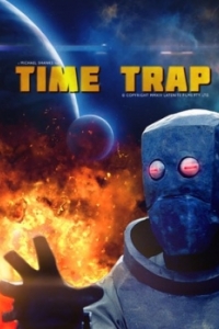 Постер Ловушка времени (Time Trap)