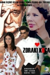 Постер Муж по принуждению (Zoraki Koca)