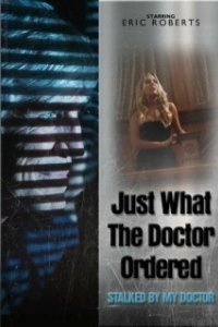 Постер То, что доктор прописал (Just What the Doctor Ordered)