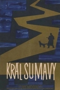 Постер Король Шумавы (Král Sumavy)