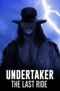 Постер Последний путь Гробовщика (Undertaker: The Last Ride)
