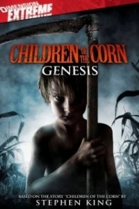 Постер Дети кукурузы: Генезис (Children of the Corn: Genesis)