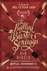 Постер Баллада Бастера Скраггса (The Ballad of Buster Scruggs)