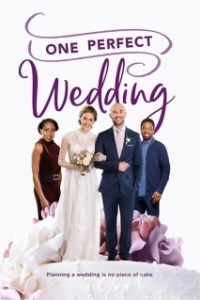 Постер Одна идеальная свадьба (One Perfect Wedding)