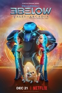 Постер Трое с небес: Истории Аркадии (3Below: Tales of Arcadia)