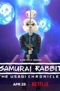 Постер Кролик-самурай: хроники Усаги (Samurai Rabbit: The Usagi Chronicles)
