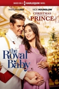 Постер Рождество с принцем: Королевское дитя (Christmas with a Prince: The Royal Baby)