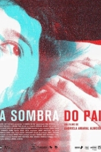 Постер Тень отца (A Sombra do Pai)