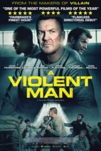 Постер Жестокий человек (A Violent Man)