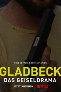 Постер Гладбек: Захват заложников (Gladbeck: The Hostage Crisis)