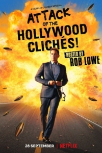 Постер Атака голливудских клише! (Attack of the Hollywood Cliches!)