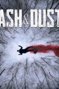 Постер Пепел и пыль (Ash & Dust)