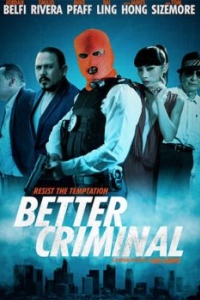 Постер Хороший преступник (Better Criminal)