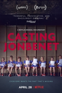Постер Прослушивание на роль ДжонБене (Casting JonBenet)
